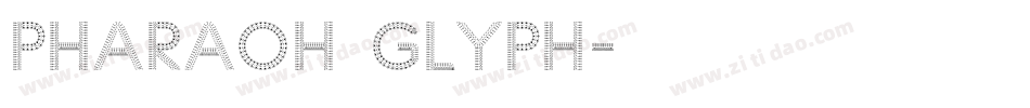 Pharaoh Glyph字体转换
